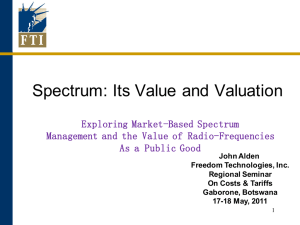 Spectrum: Its Value and Valuation Exploring Market-Based Spectrum