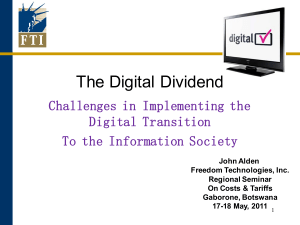 The Digital Dividend Challenges in Implementing the Digital Transition To the Information Society