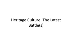 Heritage Culture: The Latest Battle(s)