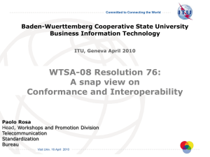 WTSA-08 Resolution 76: A snap view on Conformance and Interoperability