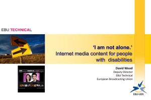 ‘I am not alone.’ Internet media content for people with  disabilities EBU