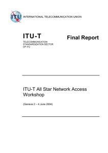 ITU-T Final Report ITU-T All Star Network Access Workshop