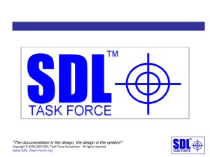 “The documentation is the design, the design is the system!” www.SDL-Task-Force.org