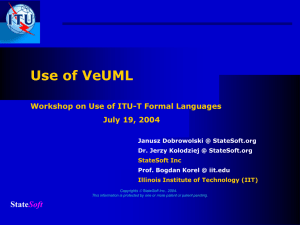 Use of VeUML State Soft Workshop on Use of ITU-T Formal Languages