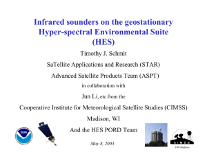 Infrared sounders on the geostationary Hyper-spectral Environmental Suite (HES)