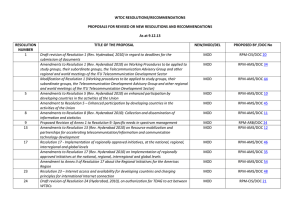 WTDC RESOLUTIONS/RECOMMENDATIONS PROPOSALS FOR REVISED OR NEW RESOLUTIONS AND RECOMMENDATIONS