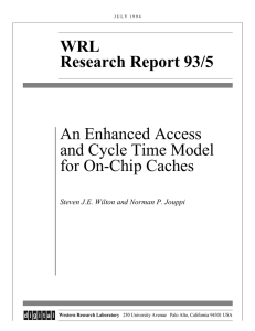 WRL Research Report 93/5 An Enhanced Access and Cycle Time Model