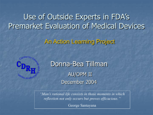 Use of Outside Experts in FDA’s Premarket Evaluation of Medical Devices