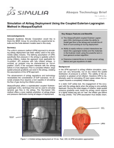 Abaqus Technology Brief Simulation of Airbag Deployment Using the Coupled Eulerian-Lagrangian