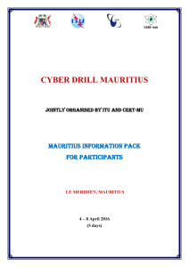 CYBER DRILL MAURITIUS Mauritius Information Pack For Participants
