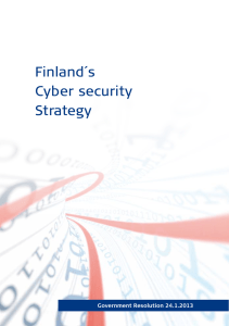 Finland´s Cyber security Strategy Government Resolution 24.1.2013