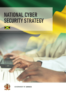 NATIONAL CYBER SECURITY STRATEGY GOVERNMENT OF JAMAICA
