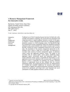 A Resource Management Framework For Interactive Grids