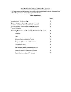 This handbook introduces students on collaborative courses to the University... outlines the procedures with which they should be familiar.