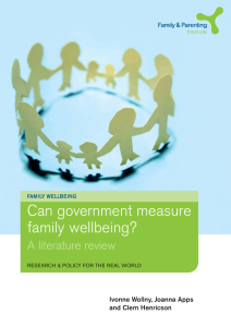 Can government measure family wellbeing? A literature review Ivonne Wollny, Joanna Apps