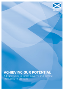 ACHIEVING OUR POTENTIAL A Framework to tackle poverty and income