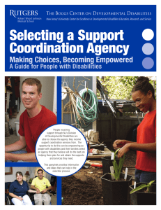 Selecting a Support Coordination Agency Making Choices, Becoming Empowered