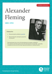 Alexander Fleming 1881-1955 Famous for: