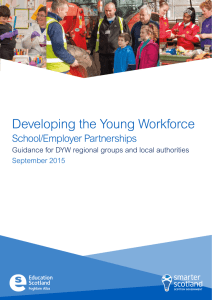 Developing the Young Workforce School/Employer Partnerships September 2015