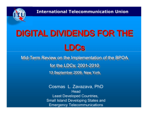 DIGITAL DIVIDENDS FOR THE LDCs for the LDCs: 2001-2010