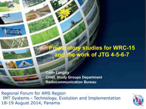 Preparatory studies for WRC-15 and the work of JTG 4-5-6-7