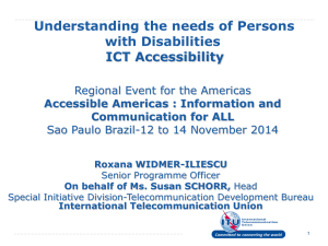 Understanding the needs of Persons  with Disabilities ICT Accessibility