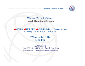 Women With the Wave: 17 November 2014 Nadi, Fiji Seoul, Hanoi and Macau