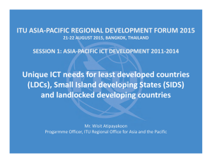 Unique ICT needs for least developed countries  (LDCs), Small Island developing States (SIDS)  and landlocked developing countries