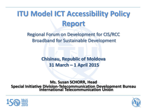 ITU Model ICT Accessibility Policy Report Regional Forum on Development for CIS/RCC