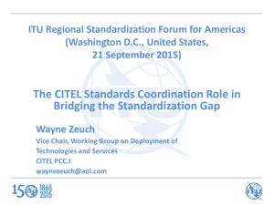 The CITEL Standards Coordination Role in Bridging the Standardization Gap