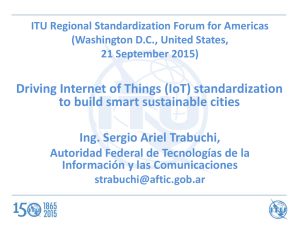 Driving Internet of Things (IoT) standardization to build smart sustainable cities