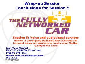 Wrap-up Session Conclusions for Session 5 Session 5: Voice and audiovisual services