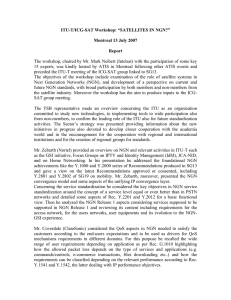 ITU-T/ICG-SAT Workshop: “SATELLITES IN NGN?”  Montreal 13 July 2007 Report