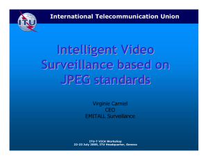 Intelligent Video Surveillance based on JPEG standards International Telecommunication Union