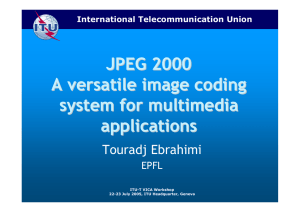 JPEG 2000 A versatile image coding system for multimedia applications
