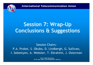 Session 7: Wrap - Up Conclusions &amp; Suggestions