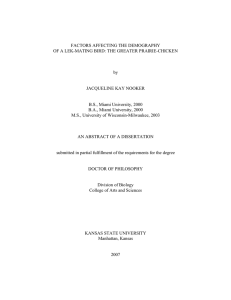 FACTORS AFFECTING THE DEMOGRAPHY OF A LEK-MATING BIRD: THE GREATER PRAIRIE-CHICKEN by