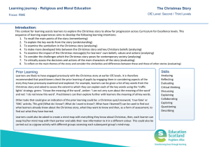 Learning journey - Religious and Moral Education The Christmas Story Introduction: