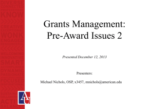 Grants Management: Pre-Award Issues 2 Presented December 12, 2013