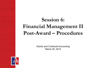 Session 6: Financial Management II Post-Award – Procedures Grants and Contracts Accounting