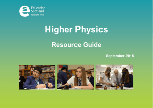 Higher Physics  Resource Guide September 2015