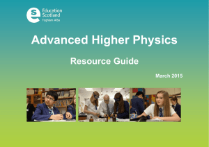 Advanced Higher Physics  Resource Guide March 2015