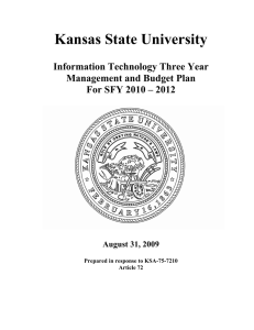 Kansas State University  Information Technology Three Year Management and Budget Plan