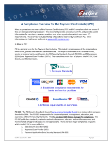 A Compliance Overview for the Payment Card Industry (PCI)
