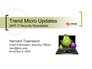Trend Micro Updates Harvard Townsend SIRT IT Security Roundtable Chief Information Security Officer