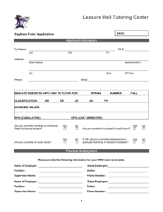 Leasure Hall Tutoring Center Daytime Tutor Application Applicant Information