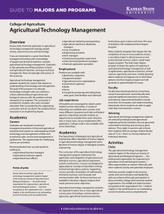 Agricultural Technology Management MAJORS AND PROGRAMS GUIDE TO College of Agriculture