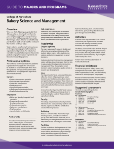 Bakery Science and Management MAJORS AND PROGRAMS GUIDE TO College of Agriculture