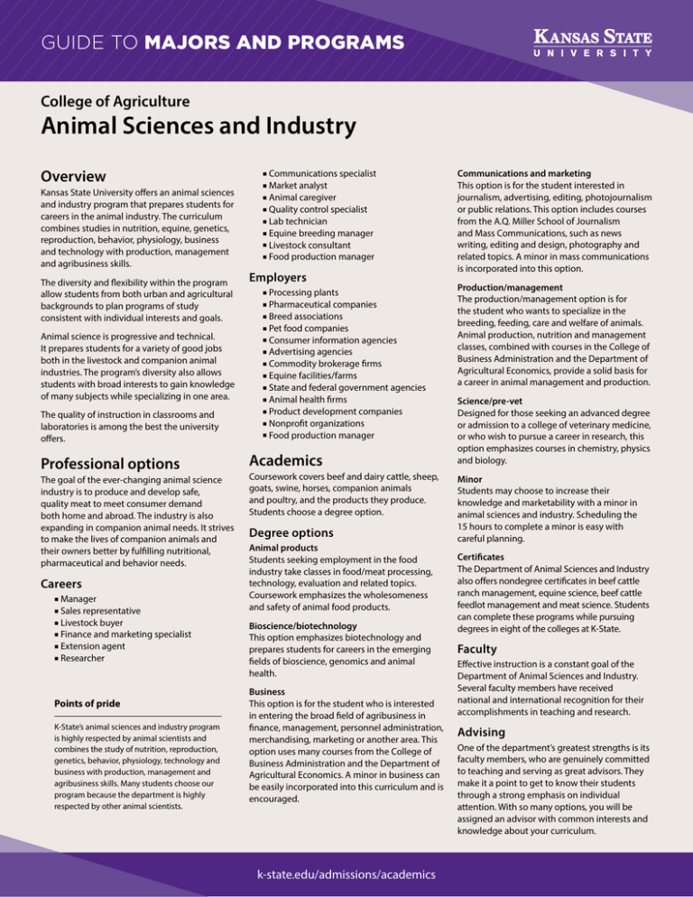 Animal Sciences and Industry MAJORS AND PROGRAMS GUIDE TO College of  Agriculture