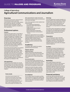 Agricultural Communications and Journalism MAJORS AND PROGRAMS GUIDE TO College of Agriculture